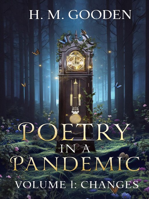 Title details for Poetry in a Pandemic, Volume 1 by H. M. Gooden - Available